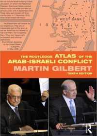 Routledge Atlas Of Arab-Israeli Conflict