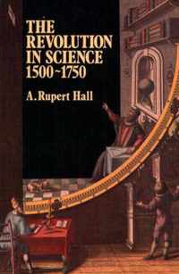 The Revolution in Science 1500 - 1750