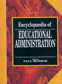 Encyclopaedia of Educational Administration