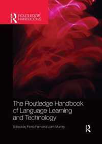 The Routledge Handbook of Language Learning and Technology