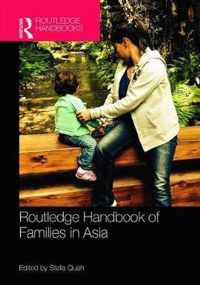 Routledge Handbook of Families in Asia