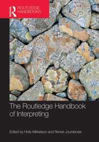 The Routledge Handbook of Interpreting