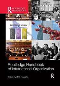 Routledge Handbook of International Organization