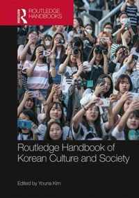 The Routledge Handbook of Korean Culture and Society