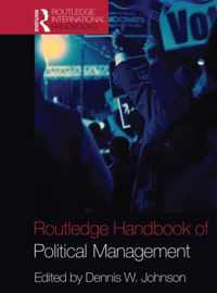 Routledge Handbook of Political Management