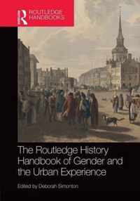 The Routledge History Handbook of Gender and the Urban Experience