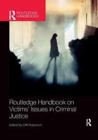 Routledge Handbook on Victims' Issues in Criminal Justice