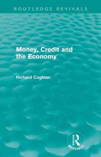 Money, Credit and the Economy (Routledge Revivals)