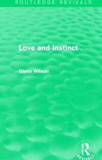 Love and Instinct (Routledge Revivals)