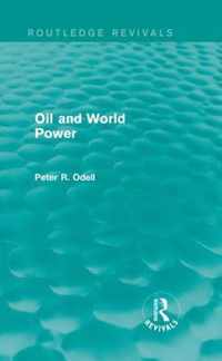 Oil and World Power (Routledge Revivals): Background to the Oil Crisis