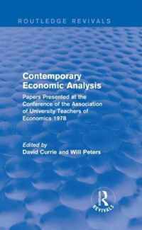 Contemporary Economic Analysis (Routledge Revivals): Papers Presented at the Conference of the Association of University Teachers of Economics 1978