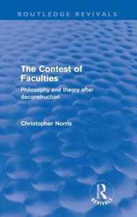 Contest of Faculties (Routledge Revivals): Philosophy and Theory After Deconstruction