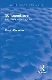 Revival: Schopenhauer: His Life and Philosophy (1932)