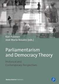 Parliamentarism and Democratic Theory
