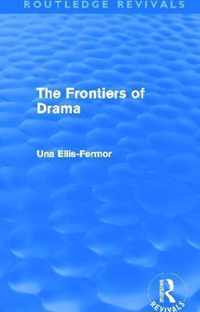 The Frontiers of Drama (Routledge Revivals)