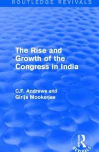 Routledge Revivals: The Rise and Growth of the Congress in India (1938)