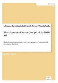 The takeover of Rover Group Ltd. by BMW AG