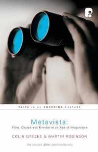 Metavista: Bible, Church and Mission in an Age of Imagination