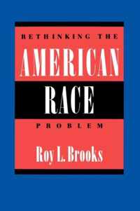 Rethinking the American Race Problem