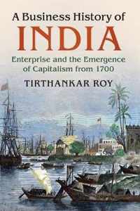 A Business History of India