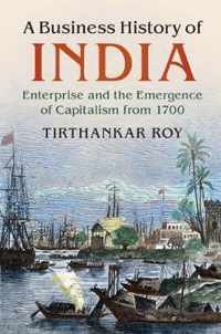 A Business History of India