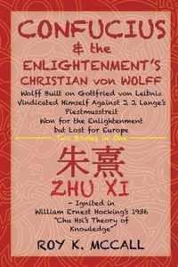 Confucius & the Enlightenment's Christian von Wolff