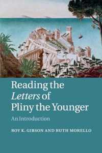 Reading The Letters Of Pliny The Younger