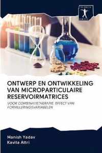 Ontwerp En Ontwikkeling Van Microparticulaire Reservoirmatrices