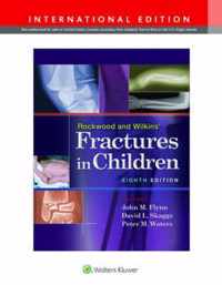 Rockwood and Wilkins' Fractures in Children