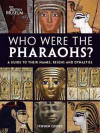 Who Were The Pharaohs?