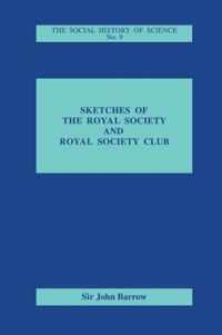 Sketches of Royal Society and Royal Society Club