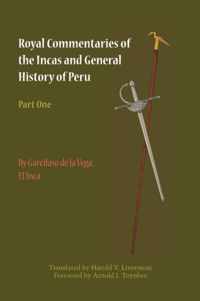 Royal Commentaries of the Incas and General History of Peru, Part One