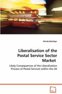 Liberalisation of the Postal Service Sector Market