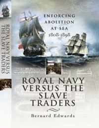 Royal Navy Versus the Slave Traders