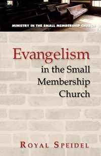 Evangelism in the Small Membership Church