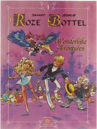 Roze Bottel, 1: Wonderlijke avonturen