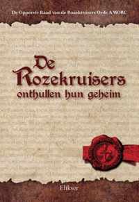 De Rozekruisers onthullen hun geheim