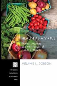 Health as a Virtue