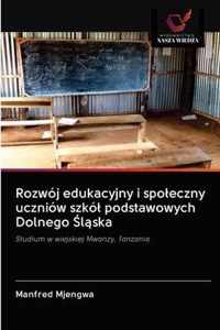 Rozwoj edukacyjny i spoleczny uczniow szkol podstawowych Dolnego lska