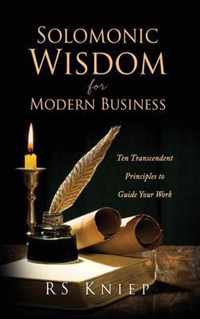 Solomonic Wisdom for Modern Business