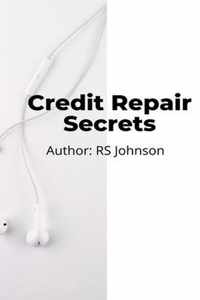 Credit Repair Secrets