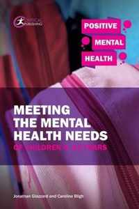 Meeting the Mental Health Needs of Children 4-11 Years