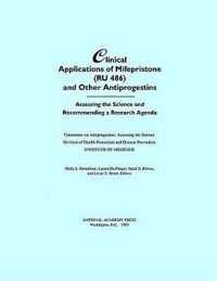 Clinical Applications of Mifepristone (RU486) and Other Antiprogestins