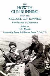 The Howth Gun-Running and the Kilcoole Gun-Running