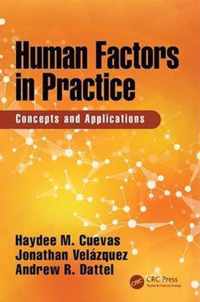 Human Factors in Practice