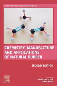 Chemistry, Manufacture and Applications of Natural Rubber