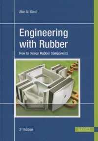 Engineering with Rubber