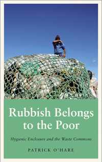 Rubbish Belongs to the Poor