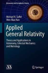 Applied General Relativity