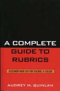 A Complete Guide to Rubrics